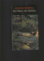 Henning Mankell: Der Mann, der lächelte