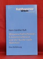 Wissenschaftstheorie, Erkenntnistheorie und die Suche nach Wahrheit: eine Einführung