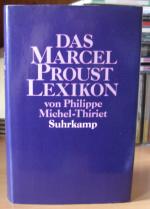 Das Marcel-Proust-Lexikon. Aus dem Französischen von Rolf Wintermeyer [mit SU]