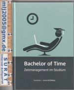 Tim Reichel: Bachelor of Time. Zeitmanag Tim Reichel: Bachelor of Time. Zeitmanag