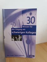 30 Minuten für den Umgang mit schwierigen Kollegen