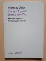 Wolfgang Fach: Not der Tugend - Tugend d Wolfgang Fach: Not der Tugend - Tugend d