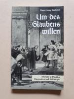 Hans-Georg Tautorat: Um des Glaubens wil Hans-Georg Tautorat: Um des Glaubens wil