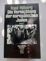 Raul Hilberg: Die Vernichtung der europä Raul Hilberg: Die Vernichtung der europä