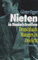 Günter Ogger: Nieten in Nadelstreifen Günter Ogger: Nieten in Nadelstreifen