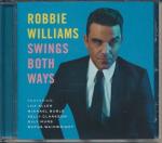 Robbie Williams: Swings both ways Robbie Williams: Swings both ways