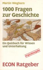 Martin Weghorn: 1000 Fragen zur Geschich