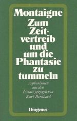 Michel de Montaigne: Zum Zeitvertreib un