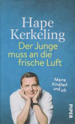 Der Junge muss an die frische Luft - Meine Kindheit und ich | Biografie