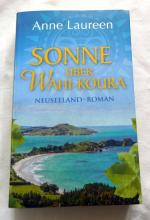 Anne Laureen: Sonne über Wahi-Koura - Ne