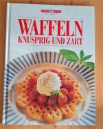 Waffeln - knusprig und zart