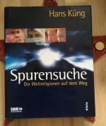 Hans Küng: Spurensuche. Die Weltreligion