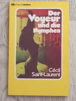 Cécil Saint-Laurent: Der Voyeur und die 