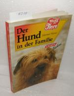 Johannes Werner: Der Hund in der Familie