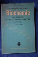 Kurzes Lehrbuch der Biochemie für Mediziner und Naturwissenschaftler - 7. neubearbeitete Auflage