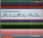 Die künstlichen Paradiese - 1 CD