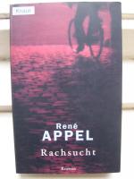 René Appel: Rachsucht