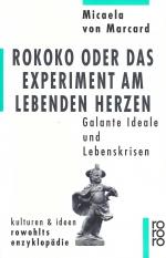 Micaela von Marcard: Rokoko oder das Exp