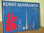 Ursus Wehrli: Kunst aufräumen