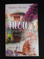 Filou - Ein Kater auf Abwegen