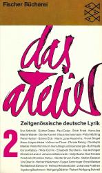 Das Atelier 2 • Zeitgenössische deutsche Lyrik