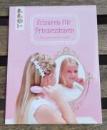 Frisuren für Prinzessinnen - Wie geht welcher Zopf?