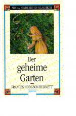Burnett, Frances Hodgson: Der geheime Ga