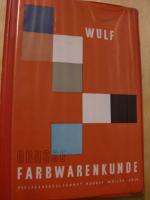 Heinrich Wulf: Grosse  Farbwarenkunde