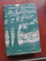 Skowronek  Richard: Die  Sprockschen Jäg