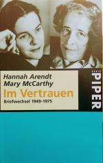 Arendt, Hannah; McCarthy, Mary: Im Vertr Arendt, Hannah; McCarthy, Mary: Im Vertr