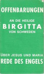 Heilige Birgitta - Offenbarungen an die Heilige Birgitta von Schweden