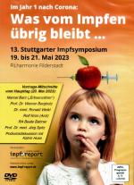 WAS VOM IMPFEN ÜBRIG BLEIBT - 13. STUTTGARTER IMPFSYMPOSIUM 2023 - 2 x DVD - NEU