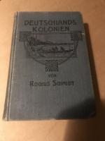 Rochus Schmidt: Deutschlands Kolonien, i