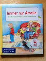 Immer nur Amelie, Geschichten von Eifersucht und Freundschaft