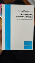 Konrad Bundschuh: Emotionalität, Lernen Konrad Bundschuh: Emotionalität, Lernen
