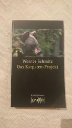 Werner Schmitz: Das Karpaten-Projekt