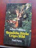 Heimliche Böcke - Uriges Wild   ein  jagdl. Mosaik