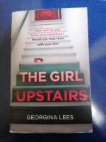 Georgina Lees: The girl upstairs Georgina Lees: The girl upstairs
