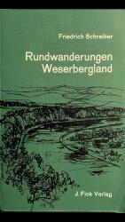 Friedrich Schreiber: Rundwanderungen Wes