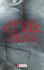 Mary Jane Clark: Tod liegt in der Luft