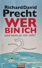 Wer bin ich - und wenn ja wie viele? - Eine philosophische Reise