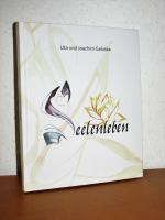 Seelenleben - Gedichte, Aphorismen, Texte und Schriftkunst