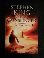 The Gunslinger. The Dark Tower Volume 1.