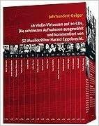 Jahrhundertgeiger - 16 Violin-Virtuosen auf 20 CDs