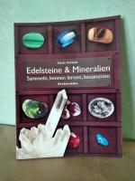 Edelsteine & Mineralien - Sammeln, kennen lernen, bestimmen