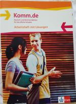 Komm.de. Deutsch und Kommunikation für berufliche Schulen / Arbeitsheft mit Lösungen. Ausgabe für Baden-Württemberg