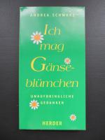 Ich mag Gänseblümchen - Unaufdringliche Gedanken