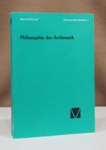 Edmund Husserl: Philosophie der Arithmet