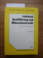 Steuerfachkurs : Lehrbuch Buchführung und Bilanzsteuerrecht