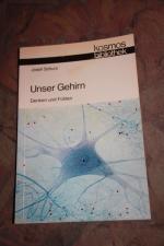 Unser Gehirn  - Denken und Fühlen. Kosmos Bd. 286